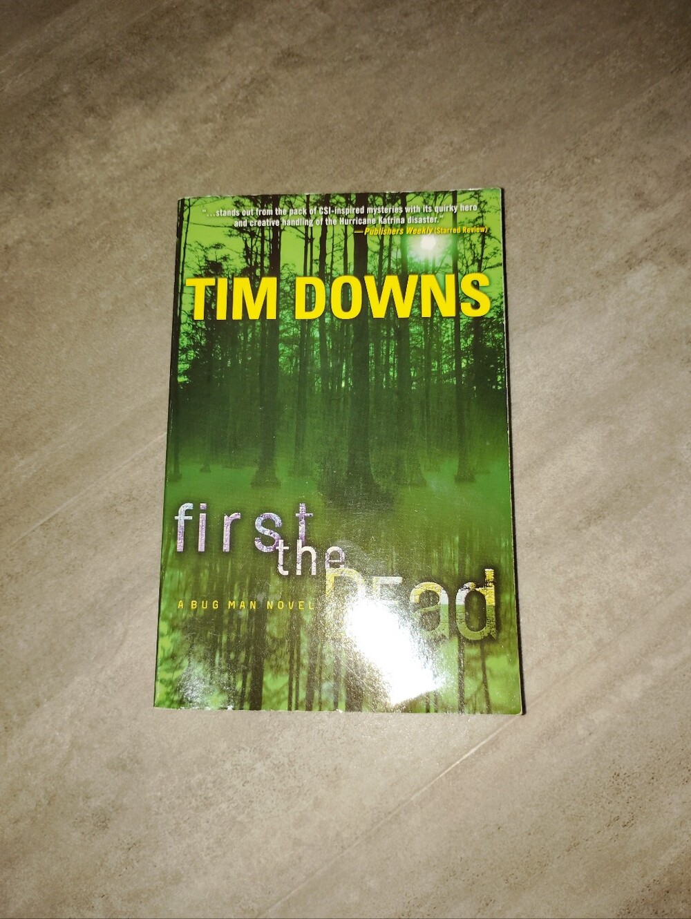 First the Dead Tim Downs Paperback Bug Man Novel Christian Mystery Suspense Thri